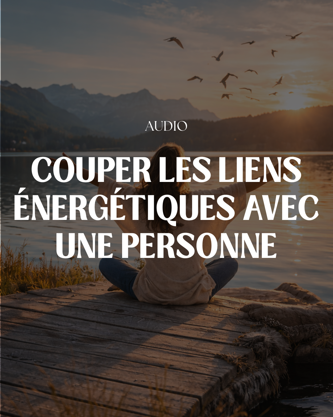 Séance d'hypnose audio - Couper les liens énergétiques avec une personne.